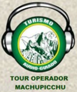 Tour Operador Machu Picchu Audio Guiado
